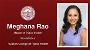 Meghana Rao - Meghana Rao - Master of Public Health - Biostatistics - Hudson College of Public Health