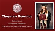 Cheyanne Reynolds - Bachelor of Arts - Environmental Sustainability - College of Atmospheric and Geographic Sciences