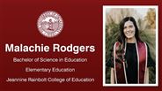 Malachie Rodgers - Bachelor of Science in Education - Elementary Education - Jeannine Rainbolt College of Education