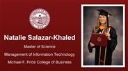 Natalie Salazar-Khaled - Natalie Salazar-Khaled - Master of Science - Management of Information Technology - Michael F. Price College of Business