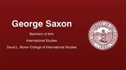 George Saxon - Bachelor of Arts - International Studies - David L. Boren College of International Studies