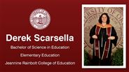 Derek Scarsella - Derek Scarsella - Bachelor of Science in Education - Elementary Education - Jeannine Rainbolt College of Education