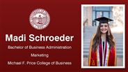 Madi Schroeder - Bachelor of Business Administration - Marketing - Michael F. Price College of Business