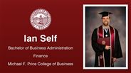 Ian Self - Bachelor of Business Administration - Finance - Michael F. Price College of Business