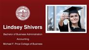 Lindsey Shivers - Lindsey Shivers - Bachelor of Business Administration - Accounting - Michael F. Price College of Business