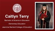 Caitlyn Terry - Bachelor of Science in Education - Elementary Education - Jeannine Rainbolt College of Education