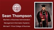 Sean Thompson - Bachelor of Business Administration - Management Information Systems - Michael F. Price College of Business