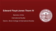 Edward Floyd-Jones Thorn IV - Bachelor of Arts - International Studies - David L. Boren College of International Studies