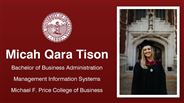 Micah Qara Tison - Bachelor of Business Administration - Management Information Systems - Michael F. Price College of Business