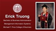 Erick Truong - Bachelor of Business Administration - Management Information Systems - Michael F. Price College of Business