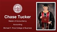 Chase Tucker - Chase Tucker - Master of Accountancy - Accounting - Michael F. Price College of Business