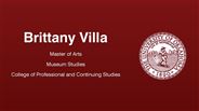 Brittany Villa - Master of Arts - Museum Studies - College of Professional and Continuing Studies