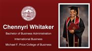 Chennyri Whitaker - Bachelor of Business Administration - International Business - Michael F. Price College of Business