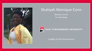 Shaliyah Monique Conn - Bachelor of Arts - Art and Design