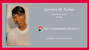 Jazmine M. Parker - Bachelor of Science - Biology