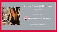 Ashley Elizabeth Thomsen - Bachelor of Science - English - Summa Cum Laude