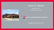Anton D. Adams - Bachelor of Arts - Environmental Studies