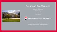 Savannah Eve Vasquez - Bachelor of Science - Marketing - Cum Laude