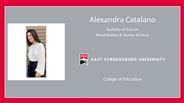 Alexandra Catalano - Bachelor of Science - Rehabilitative & Human Services