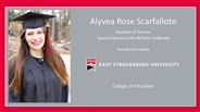 Alyvea Rose Scarfalloto - Bachelor of Science - Special Education (PK-8)/Early Childhood - Summa Cum Laude
