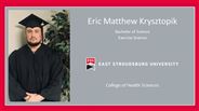 Eric Matthew Krysztopik - Bachelor of Science - Exercise Science