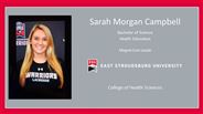 Sarah Morgan Campbell - Bachelor of Science - Health Education - Magna Cum Laude