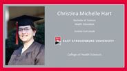 Christina Michelle Hart - Bachelor of Science - Health Education - Summa Cum Laude