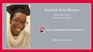 Desiree Ariel Brown - Master of Education - Elementary Education