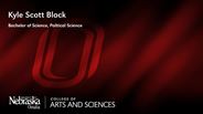 Kyle Block - Kyle Scott Block - Bachelor of Science - Political Science