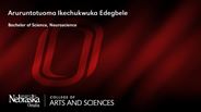 Aruruntotuoma Edegbele - Aruruntotuoma Ikechukwuka Edegbele - Bachelor of Science - Neuroscience