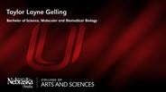 Taylor Gelling - Taylor Layne Gelling - Bachelor of Science - Molecular and Biomedical Biology