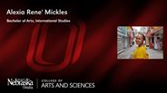 Alexia Mickles - Alexia Rene' Mickles - Bachelor of Arts - International Studies