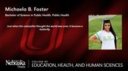 Michaela Foster - Michaela B. Foster - Bachelor of Science in Public Health - Public Health