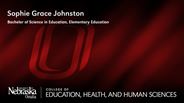 Sophie Johnston - Sophie Grace Johnston - Bachelor of Science in Education - Elementary Education 