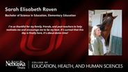 Sarah Raven - Sarah Elisabeth Raven - Bachelor of Science in Education - Elementary Education 