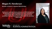 Megan Henderson - Megan R. Henderson - Bachelor of Science in Business Administration