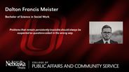 Dalton Meister - Dalton Francis Meister - Bachelor of Science in Social Work
