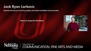 Jack Lorkovic - Jack Ryan Lorkovic - Bachelor of Science in Communication - Journalism and Media Communication
