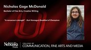 Nicholas McDonald - Nicholas Gage McDonald - Bachelor of Fine Arts - Creative Writing