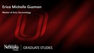 Erica Guzman - Erica Michelle Guzman - Master of Arts - Gerontology 