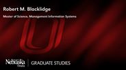 Robert Blacklidge - Robert M. Blacklidge - Master of Science - Management Information Systems 