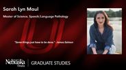 Sarah Maul - Sarah Lyn Maul - Master of Science - Speech/Language Pathology 