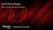 Justin Rogers - Justin Everts Rogers - Master of Science - Elementary Education 