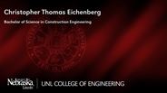 Christopher Eichenberg - Christopher Thomas Eichenberg - Bachelor of Science in Construction Engineering