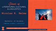 Nicolas K. Helms - BS - Computer Science & Linguistics